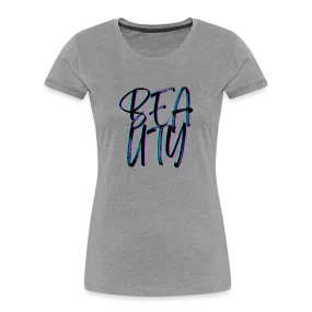 Beauty Women’s Premium Organic T-Shirt