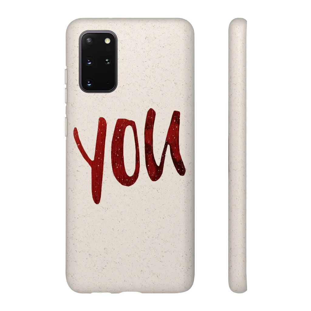 You Biodegradable Case