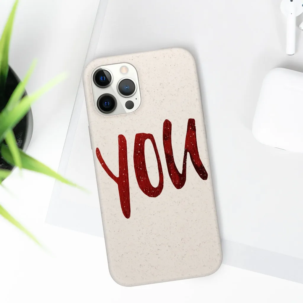 You Biodegradable Case