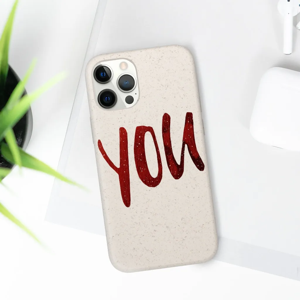 You Biodegradable Case