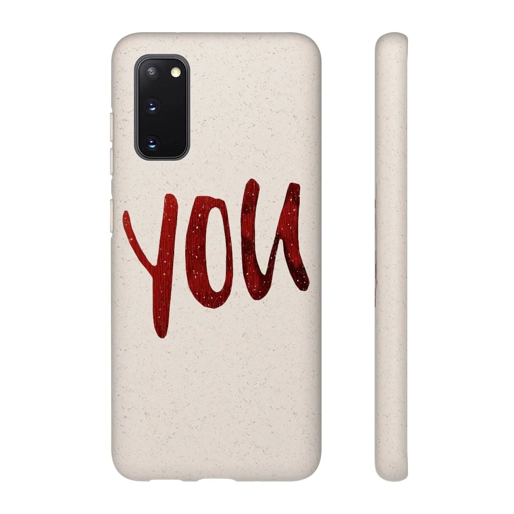 You Biodegradable Case