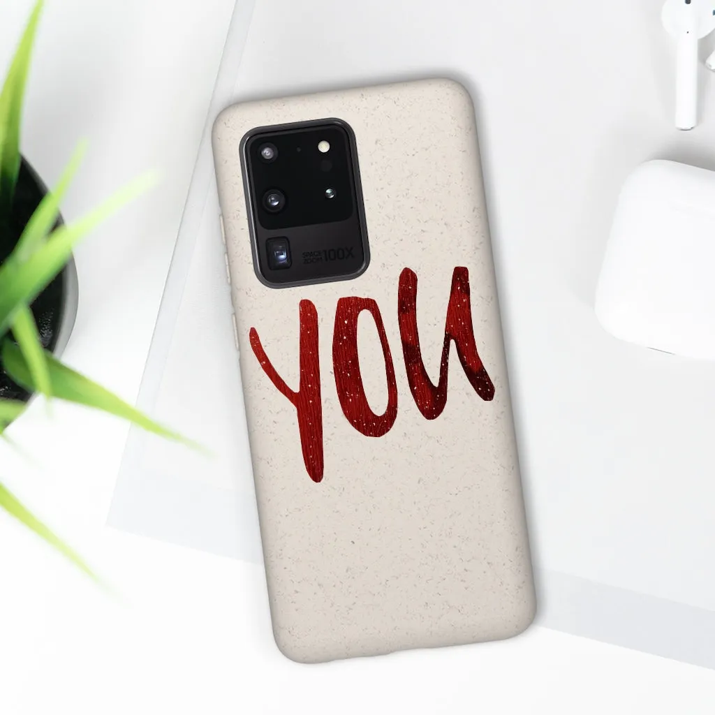 You Biodegradable Case