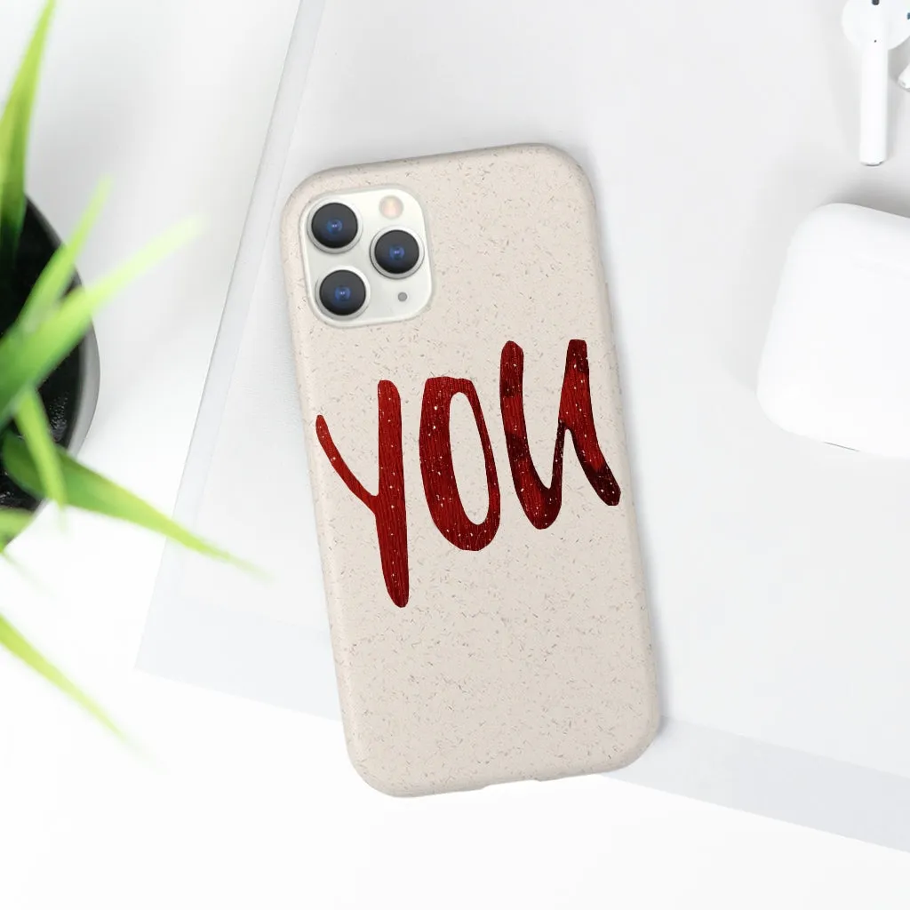 You Biodegradable Case