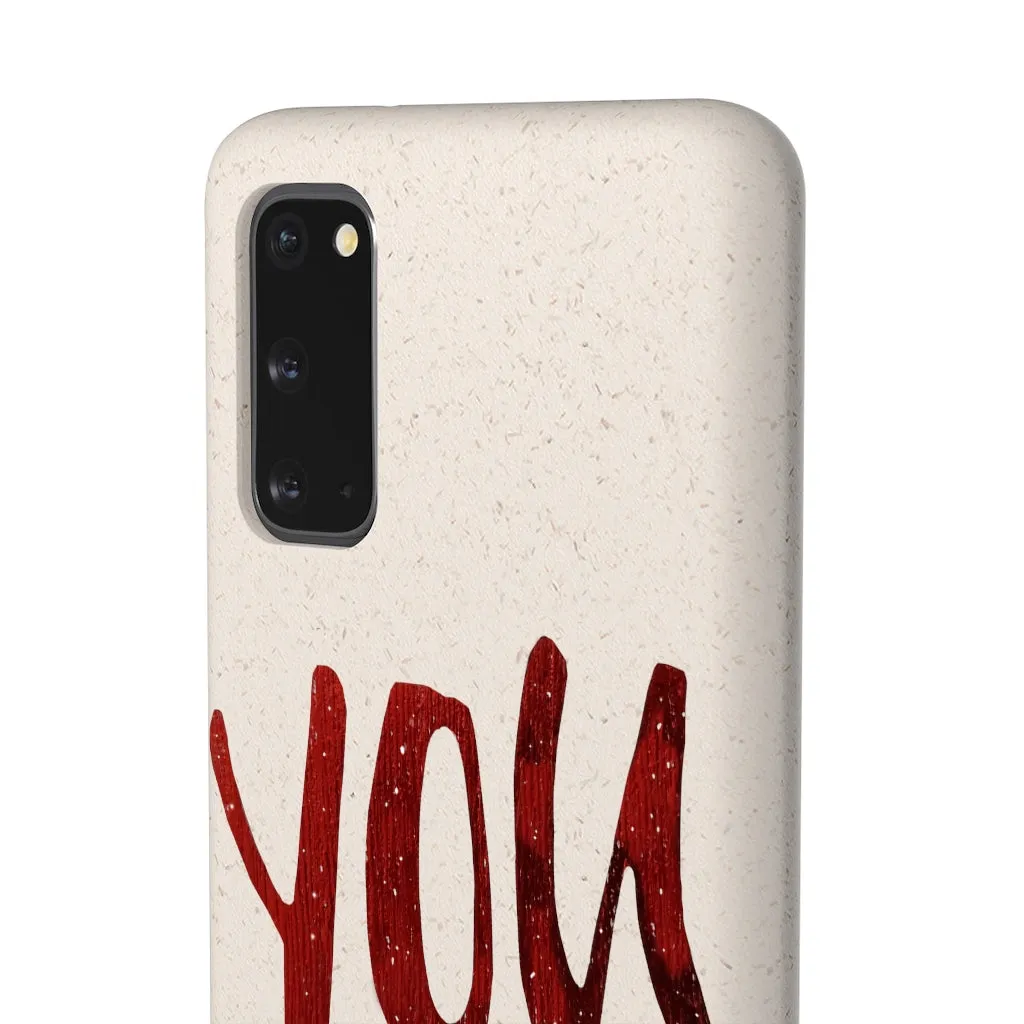 You Biodegradable Case