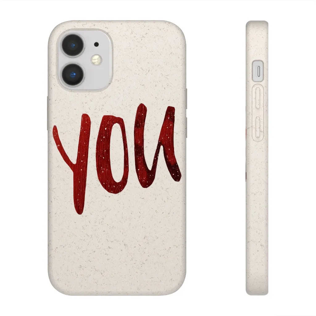 You Biodegradable Case