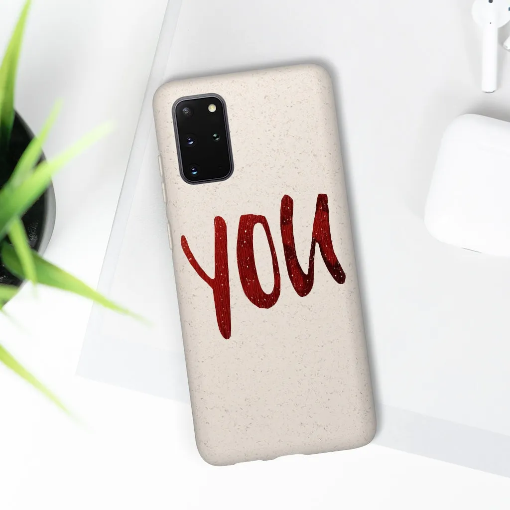 You Biodegradable Case