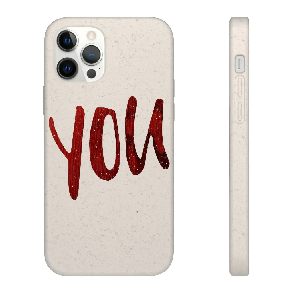 You Biodegradable Case