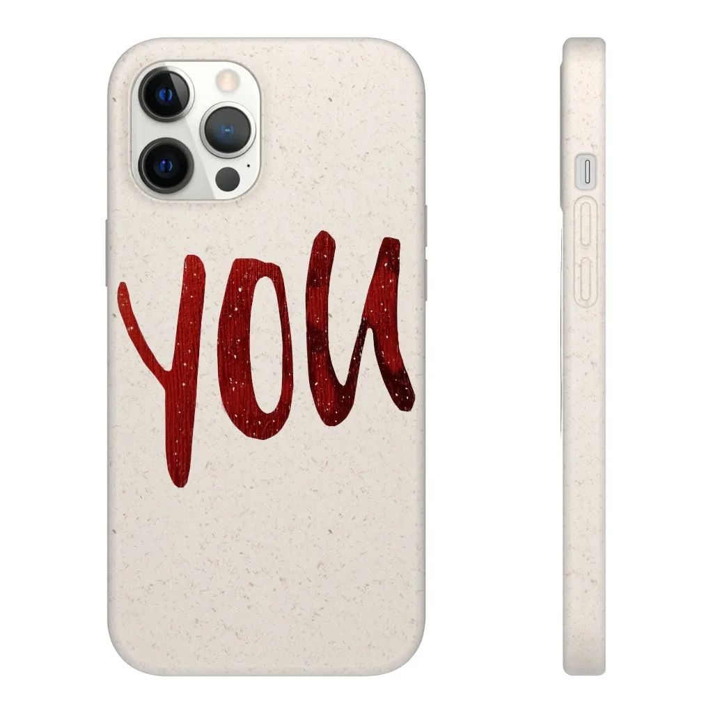 You Biodegradable Case