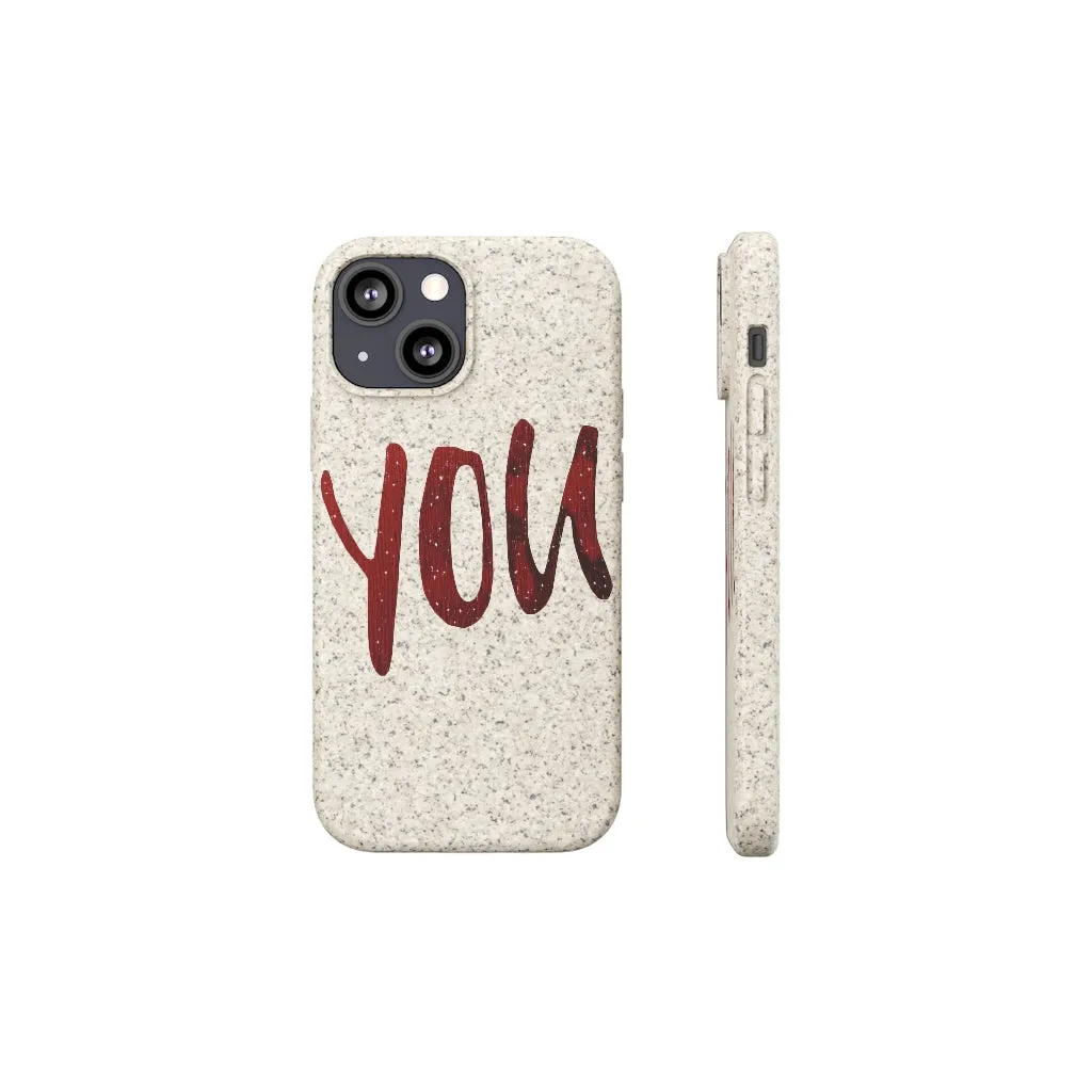 You Biodegradable Case