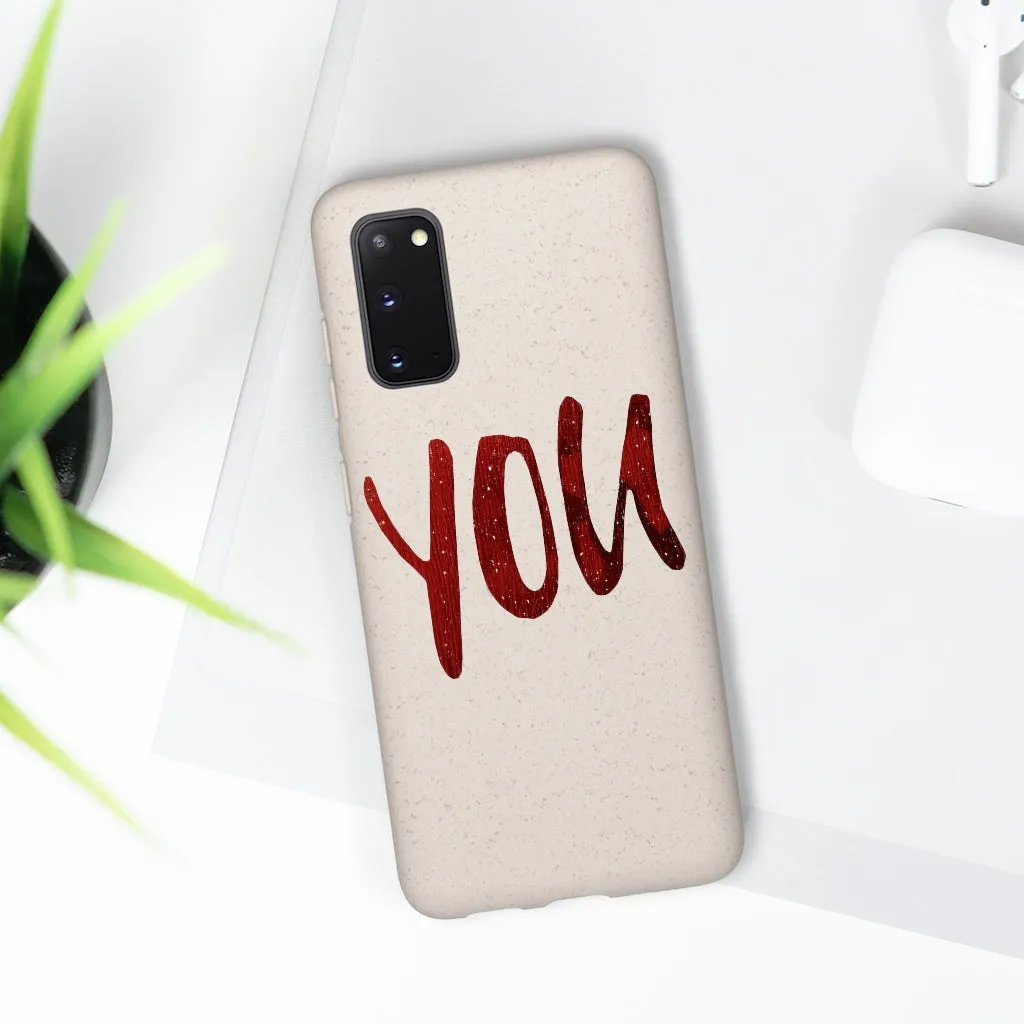 You Biodegradable Case