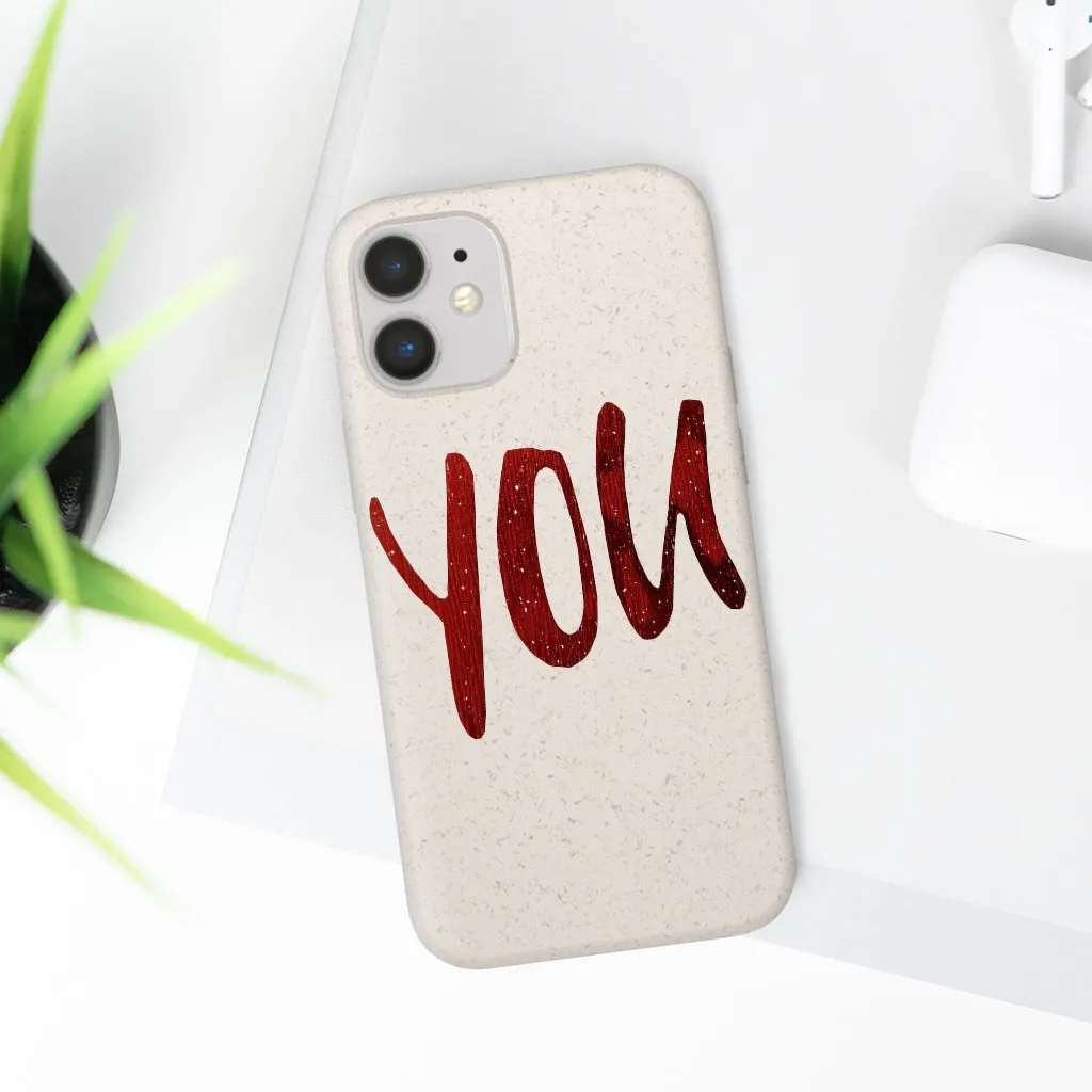 You Biodegradable Case