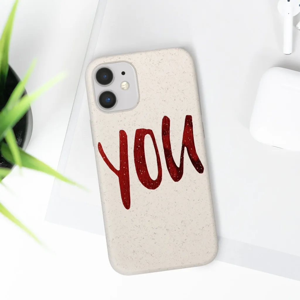 You Biodegradable Case