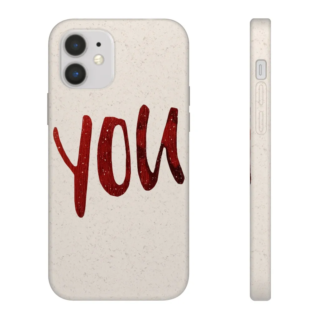 You Biodegradable Case